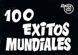 Libro 100 éxitos mundiales (100 Exitos)