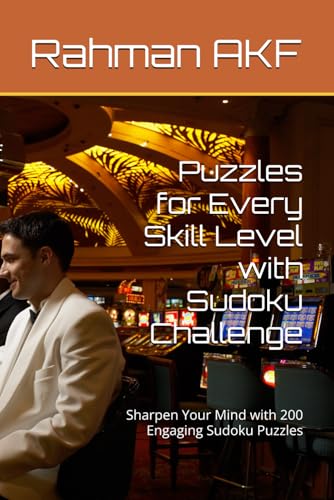Puzzles for Every Skill Level with Sudoku Challenge: Sharpen Your Mind with 200 Engaging Sudoku Puzzles