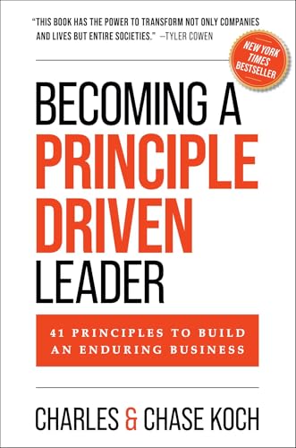 Becoming a Principle-Driven Leader: 41 Principles to Build an Enduring Business