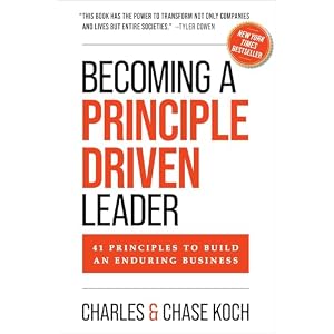 Becoming a Principle-Driven Leader: 41 Principles to Build an Enduring Business