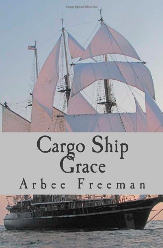 Cargo Ship Grace 1461025273 Book Cover