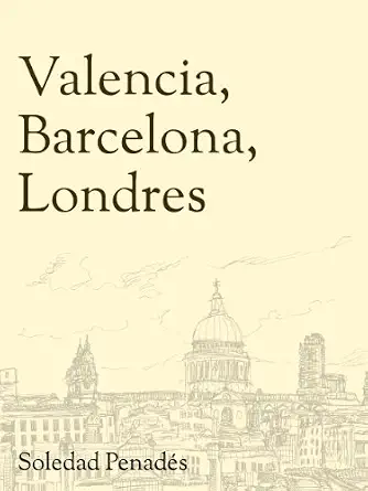Valencia, Barcelona, Londres-Wow! eBook