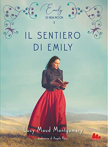 Emily di New Moon 3. Il sentiero di Emily (Italian Edition)