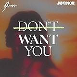 8. Don't Want You