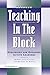 Teaching in the Block: Strategies for Engaging Active Learners