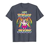 Baphomet Sigil Not Today Jesus Satanic Unicorn Satan T Shirt