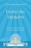 Essenz des Vajrayana: Die Höchste Yoga Tantra Praxis des Heruka Körpermandalas