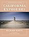 California Exposures: Envisioning Myth and History