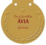 Per a la millor ÀVIA del món: Una medalla per a algú molt especial! (Catalá - ADULTS - LLIBRES SINGULARS - Medalles)