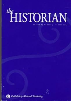 Paperback THE HISTORIAN Volume 67, Number 3, Fall 2005 Book
