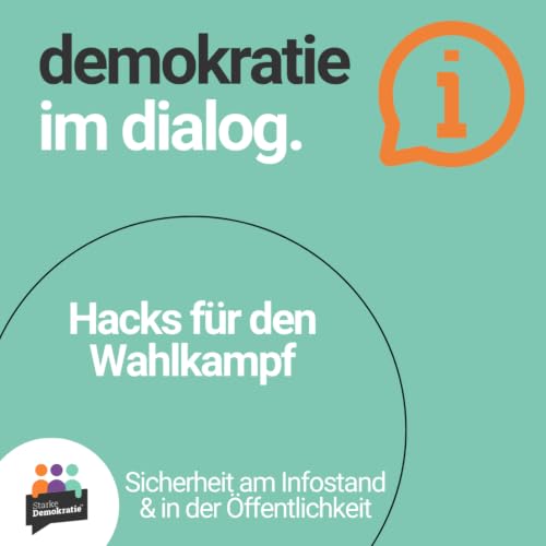 E27 - Hacks für den Wahlkampf Sicherheit im am Infostand