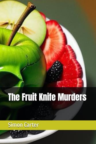 The Fruit Knife Murders