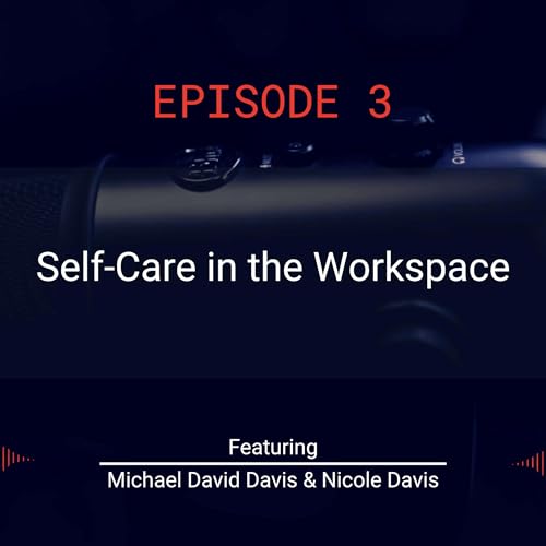 Self-Care in the Workspace