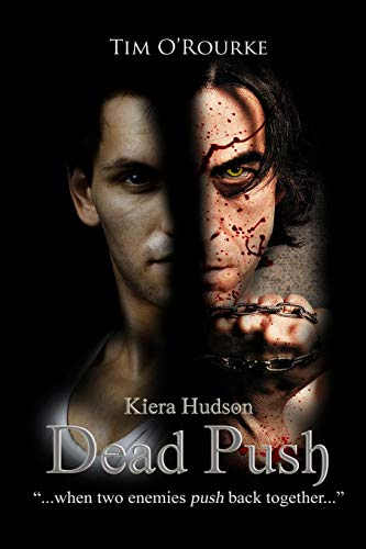 Dead Push (Kiera Hudson Vampire Detective Series Two)
