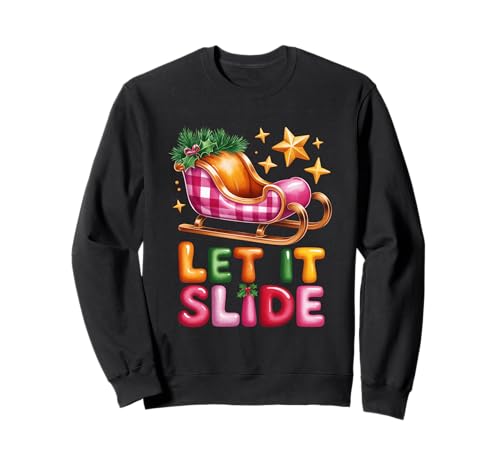 Festive Holiday Cheer Sleigh Ride Joyful Artwork - Let It Slide - Traîneau de Noël - Étoiles festives Sweatshirt