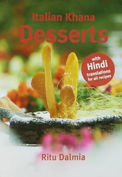 Paperback Italian Khana: Desserts: with Hindi Translations for All Recipes Book