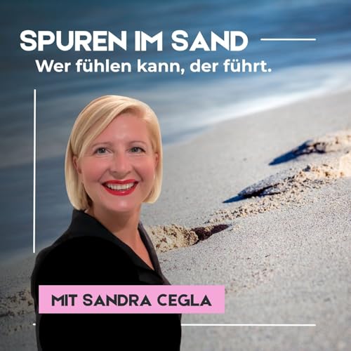 Couverture de Spuren im Sand - Wer f&uuml;hlen kann, der f&uuml;hrt