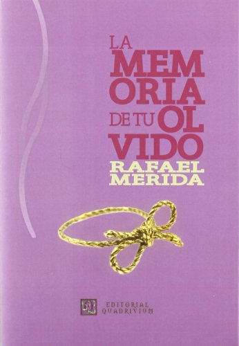 La Memoria de Tu Olvido