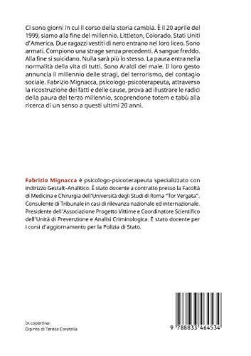 Araldi Del Male: L'eredità Tragica Del Massacro Alla Scuola Superiore Columbine High Vent'anni Dopo - 2