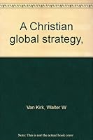 A Christian global strategy, B0007E5D9W Book Cover