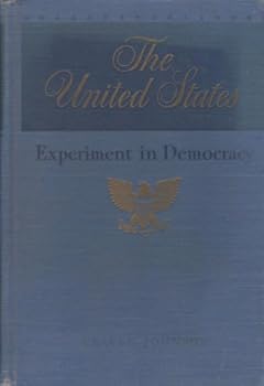 Hardcover The United States, Experiment in Democracy Book
