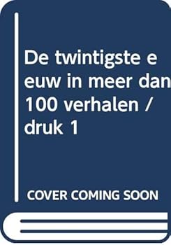 Paperback De twintigste eeuw in meer dan 100 verhalen Book