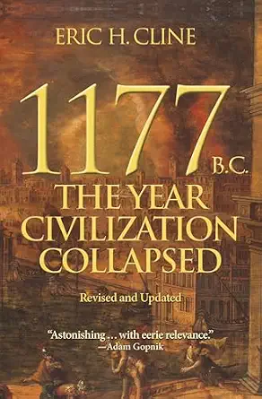 1177 B C Civilization Collapsed Revised