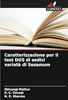 Caratterizzazione per il test DUS di sedici varietà di Sesamum (Italian Edition) 6208691869 Book Cover