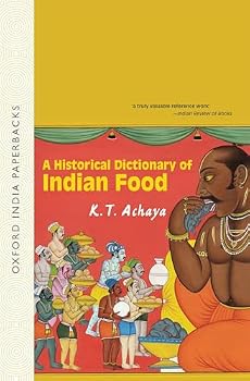 Paperback A Historical Dictionary of Indian Food (Oxford India Collection (Paperback)) Book