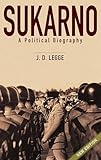 Sukarno:A Political Biography