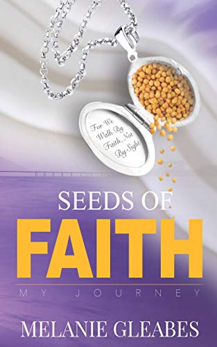 Seeds of Faith: My Journey