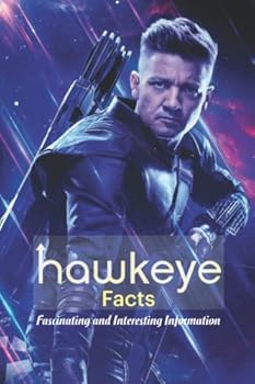 Paperback Hawkeye Facts: Fascinating and Interesting Information: Fascinating and Interesting Details Book