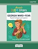  Aussie STEM Stars Georgia Ward-Fear: Repitle biologist and explorer