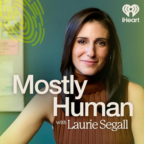 Introducing: Mostly Human with Laurie Segall