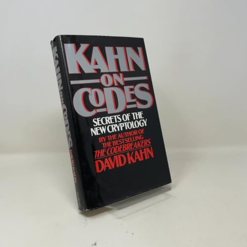 Kahn on Codes: Secrets of the New Cryptology