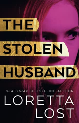The Stolen Husband (Marriage Mistake Thrillers)