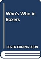 Who's Who in Boxers B0007F7JP2 Book Cover