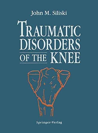 Traumatic Disorders of the Knee 1994th Edition-Wow! eBook
