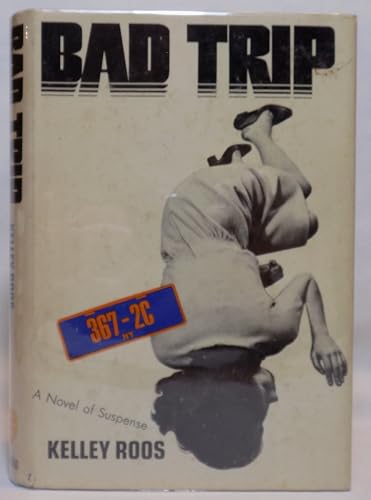 Bad trip (A Red badge novel of suspense) 0396063713 Book Cover