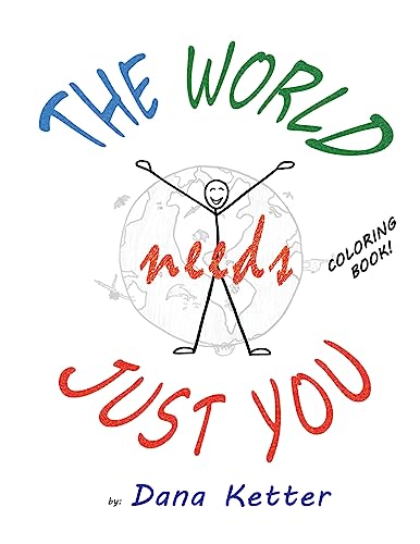 The World Needs Just You: Coloring Book