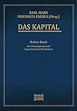 Das Kapital – Band 3: Der Gesamtprozess der kapitalistischen Produktion - Karl Marx, Friedrich Engels 