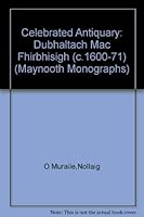 Celebrated Antiquary (Maynooth Monographs) 1870684176 Book Cover