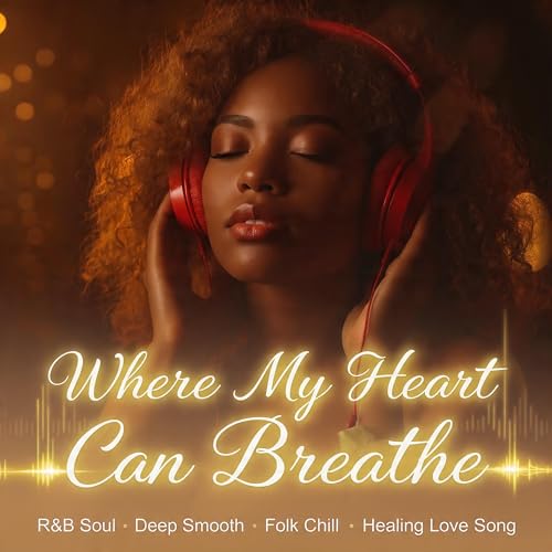 Where My Heart Can Breathe - (Official Audio) Deep Soul