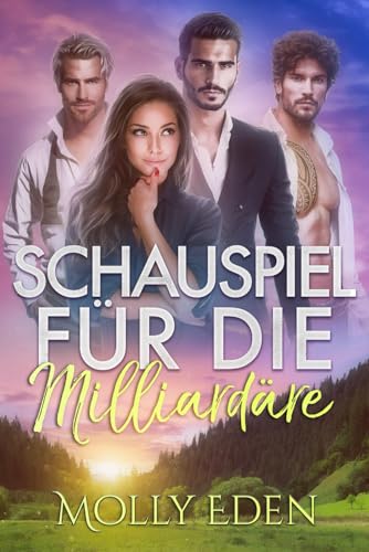 Schauspiel für die Milliardäre (German Edition)