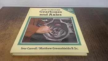 Hardcover How to Restore Gearboxes and Axles (Osprey Restoration Guide) Book