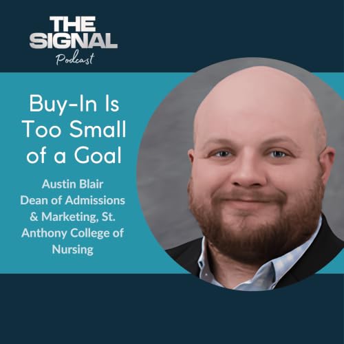 Ep. 108 - Austin Blair: Buy-In Is Too Small of a Goal