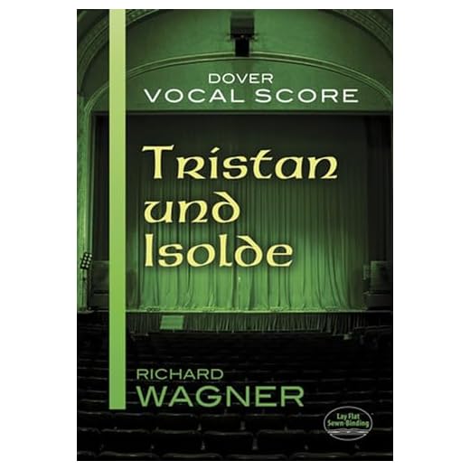Richard wagner: tristan und isolde (vocal score)