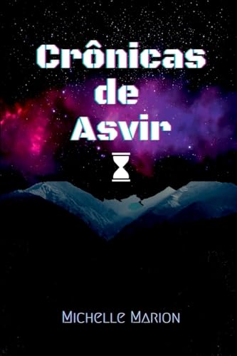 Crônicas De Asvir (Portuguese Edition)