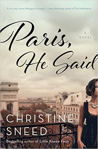Paris, He Said: A Novel book cover