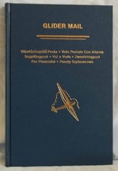 Hardcover Glider Mail: An Aerophilatelic Handbook Book